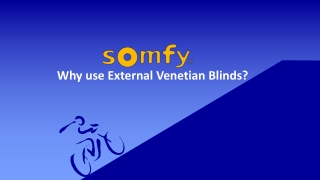 Why use External Venetian Blinds?