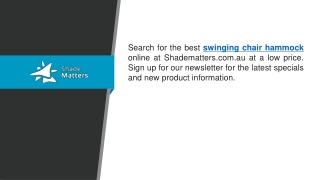 Searching For The Best Swinging Chair Hammock  Shade Matter