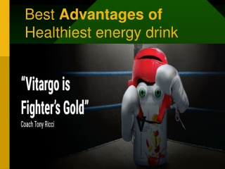 Best Advantages of Healthiest energy drink