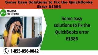 Some easy solutions to fix the QuickBooks error 61686