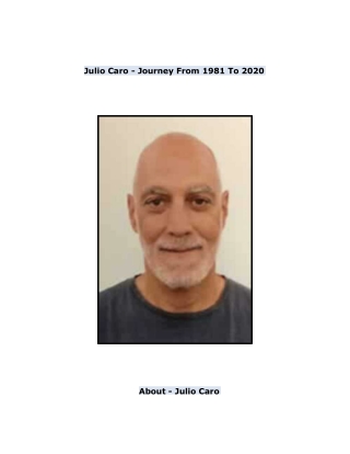 Julio Caro - Journey From 1981 To 2020
