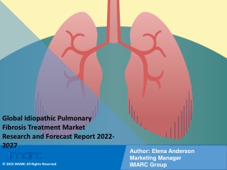 Idiopathic Pulmonary Fibrosis Treatment Market Research and Forecast Report 2022-2027