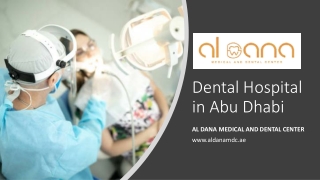 Dental Hospital in Abu Dhabi​