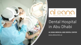 Dental Hospital in Abu Dhabi​