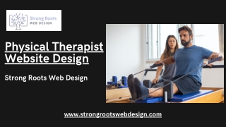 Physical Therapist Website Design - Strong Roots Web Design