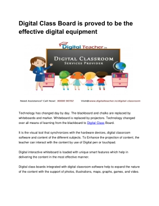 Digital Class Board is proved to be the effective digital equipment