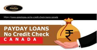 Avail Payday Loans No Credit Check Canada Online - Speedy Pay