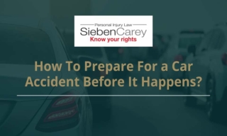 How To Prepare For a Car Accident Before It Happens?
