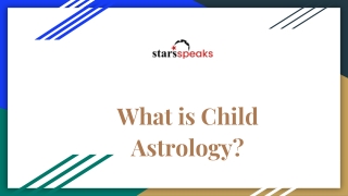 What is Child Astrology?