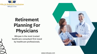 Why Financial and Retirement Planning is Crucial for Physicians