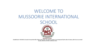 welcome to Mussoorie International school