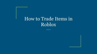 How to Trade Items in Roblox