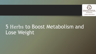 5 Herbs to Boost Metabolism and Lose Weight