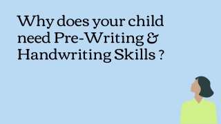 Why does your child need Pre-Writing & Handwriting Skills