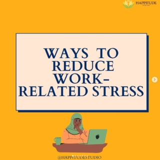 Ways To Reduce Work Related Stress