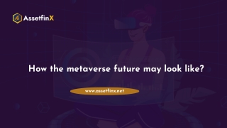 How the metaverse future may look like