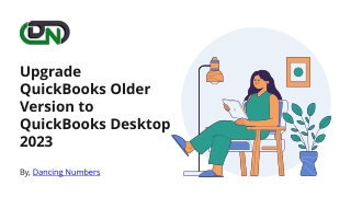 Upgrade QuickBooks Older Version to QuickBooks Desktop 2023