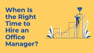 When Is the Right Time to Hire an Office Manager