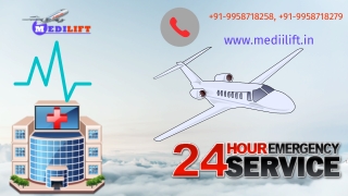 Use Anytime Charter Air Ambulance Service in Kolkata and Patna via Medilift with All Medical Benefits