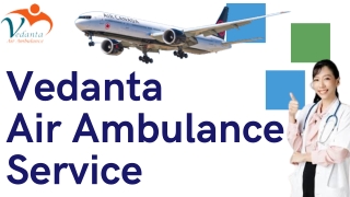 Vedanta Air Ambulance Service in Nagpur & Pune