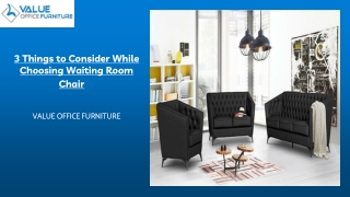 3 Things to Consider While Choosing Waiting Room Chair| Value Office Furniture