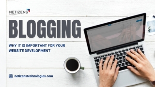 7 Incredible Benefits Of Blogging For Website Development
