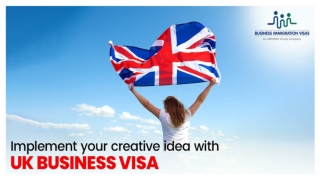 Implement your creative idea with UK business visa