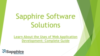 Learn About the Uses of Web Application Development Complete Guide