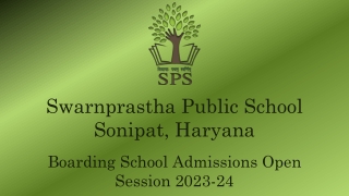 Best Boarding School. SPS, Haryana