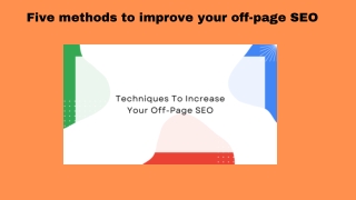 Five methods to improve your off-page SEO