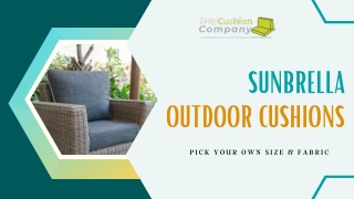 Sunbrella Outdoor Cushions Benefits