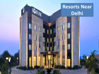 Corporate Outing Near Delhi | Resorts Near Delhi