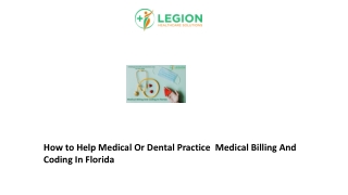 How to Help Medical Or Dental Practice  Medical Billing And Coding In Florida