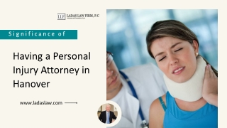 Significance of having a Personal Injury Attorney in Hanover