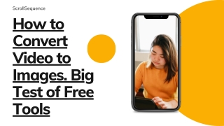 How to Convert Video to Images. Big Test of Free Tools