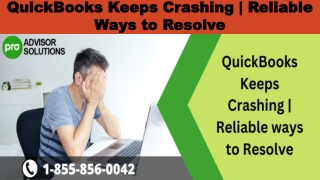 Simple step by step guide to resolve QuickBooks Keeps Crashing