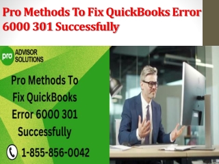 Pro Methods To Fix QuickBooks Error 6000 301 Successfully