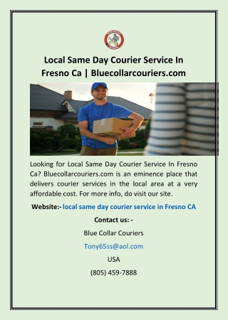 Local Same Day Courier Service In Fresno Ca | Bluecollarcouriers.com