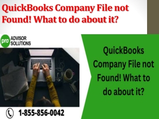 QuickBooks Company File not Found! What to do about it