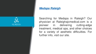 Medspa Raleigh Raleighajcmedical.com
