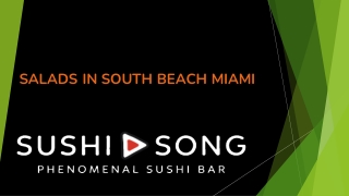 Salads in South beach Miami