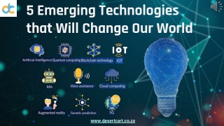 5 Emerging Technologies that Will Change Our World