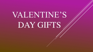 Valentine’s Day Gifts