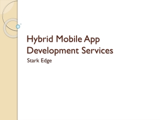 Hybrid Mobile App Development Services | Stark Edge