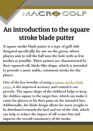 An introduction to the square stroke blade putter