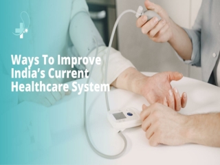 Strategies to Improve Health Facility in India