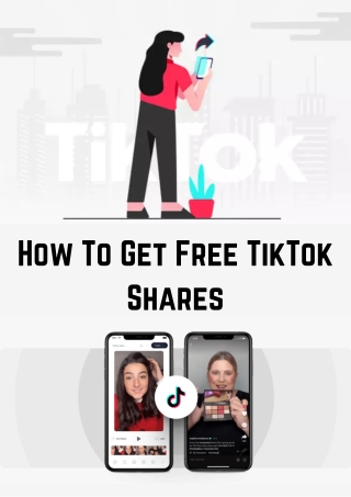 How To Get Free TikTok Shares