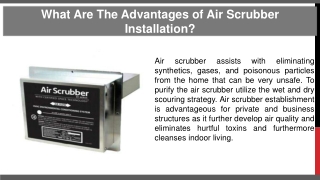 What Are The Advantages of Air Scrubber Installation