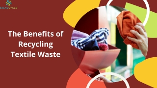 Recycling Textiles Can Benefit the Environment