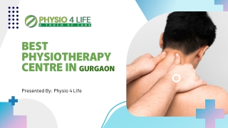 Physio 4 life is an affordable or best physiotherapy center in Gurgaon